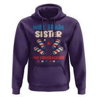 Trade Sister For Firecrackers Hoodie Funny Boys 4th Of July Kids Patriotic - Wonder Print Shop