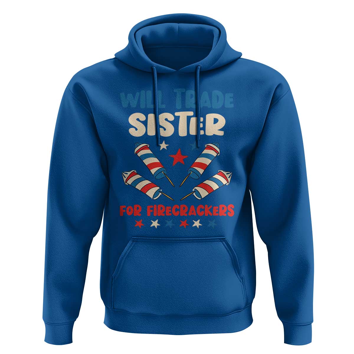 Trade Sister For Firecrackers Hoodie Funny Boys 4th Of July Kids Patriotic - Wonder Print Shop