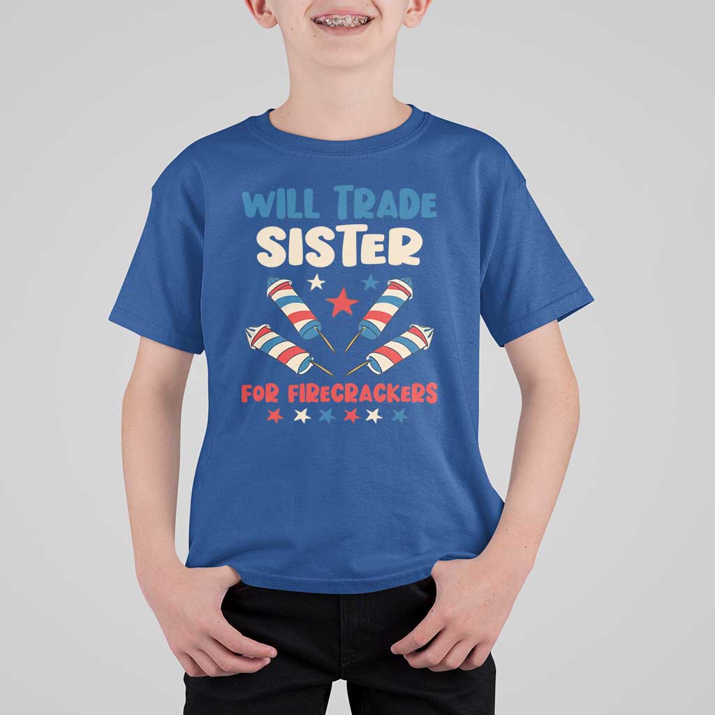 Trade Sister For Firecrackers T Shirt For Kid Funny Boys 4th Of July Kids Patriotic - Wonder Print Shop