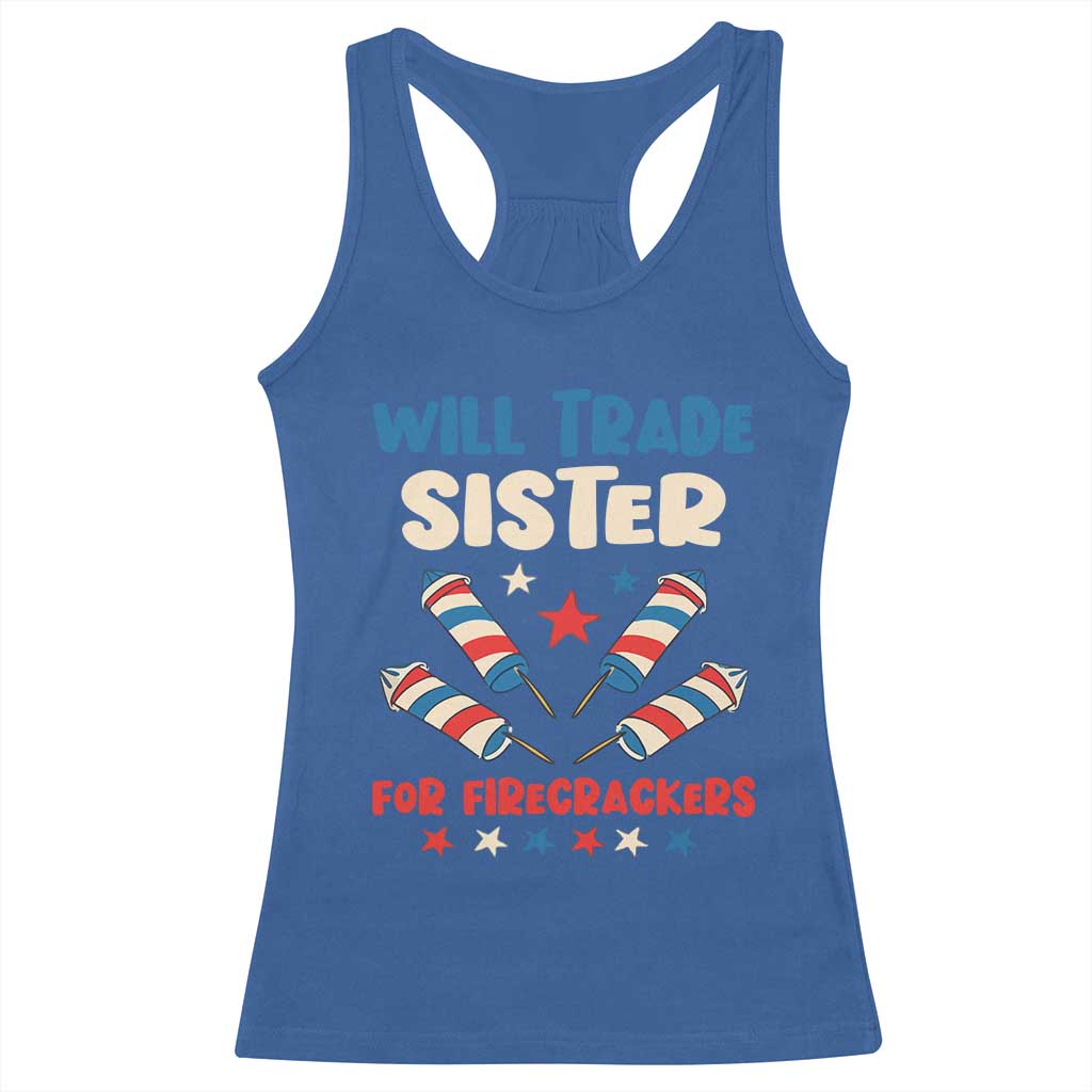 Trade Sister For Firecrackers Racerback Tank Top Funny Boys 4th Of July Kids Patriotic - Wonder Print Shop