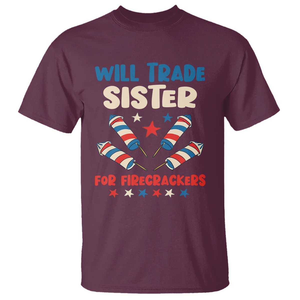 Trade Sister For Firecrackers T Shirt Funny Boys 4th Of July Kids Patriotic - Wonder Print Shop
