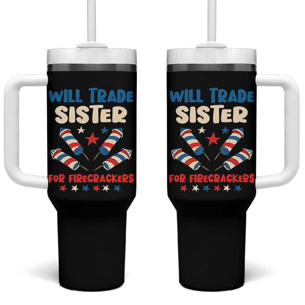 Trade Sister For Firecrackers Tumbler With Handle Funny Boys 4th Of July Kids Patriotic - Wonder Print Shop