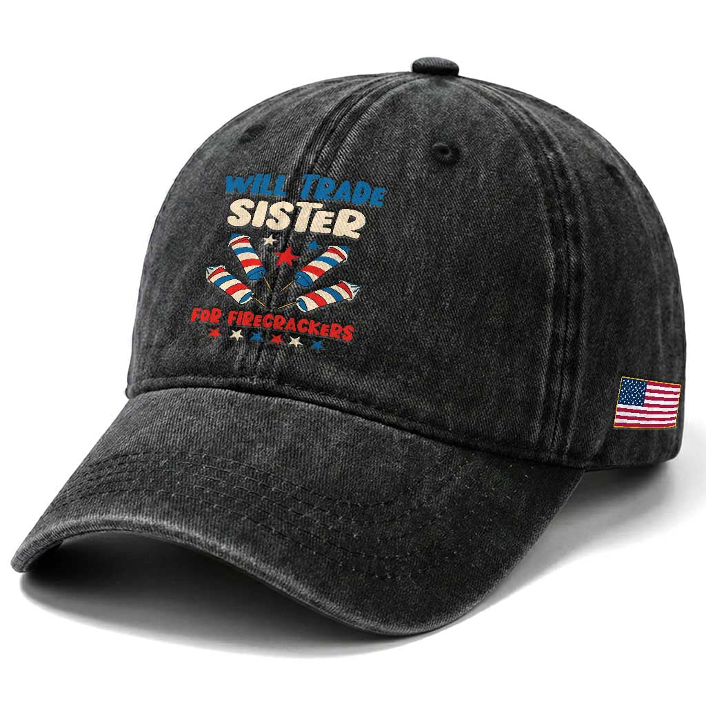 Trade Sister For Firecrackers Washed Cotton Baseball Cap Funny Boys 4th Of July Kids Patriotic