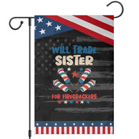 Trade Sister For Firecrackers Garden Flag Funny Boys 4th Of July Kids Patriotic