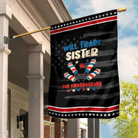 Trade Sister For Firecrackers Garden Flag Funny Boys 4th Of July Kids Patriotic
