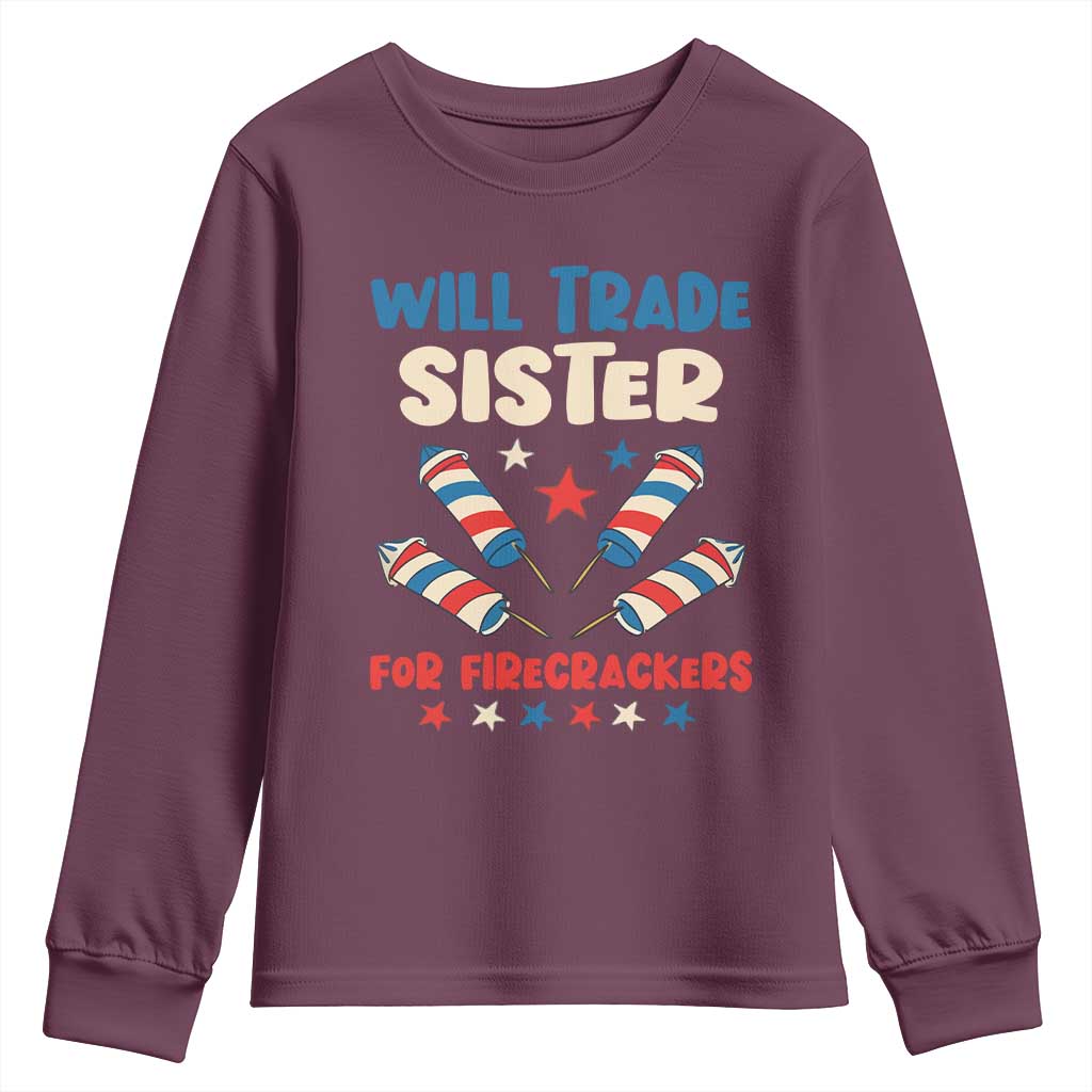 Trade Sister For Firecrackers Youth Sweatshirt Funny Boys 4th Of July Kids Patriotic - Wonder Print Shop