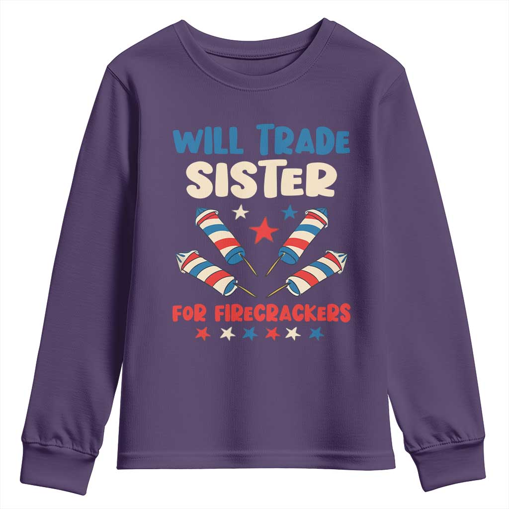 Trade Sister For Firecrackers Youth Sweatshirt Funny Boys 4th Of July Kids Patriotic - Wonder Print Shop