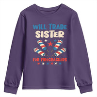Trade Sister For Firecrackers Youth Sweatshirt Funny Boys 4th Of July Kids Patriotic - Wonder Print Shop