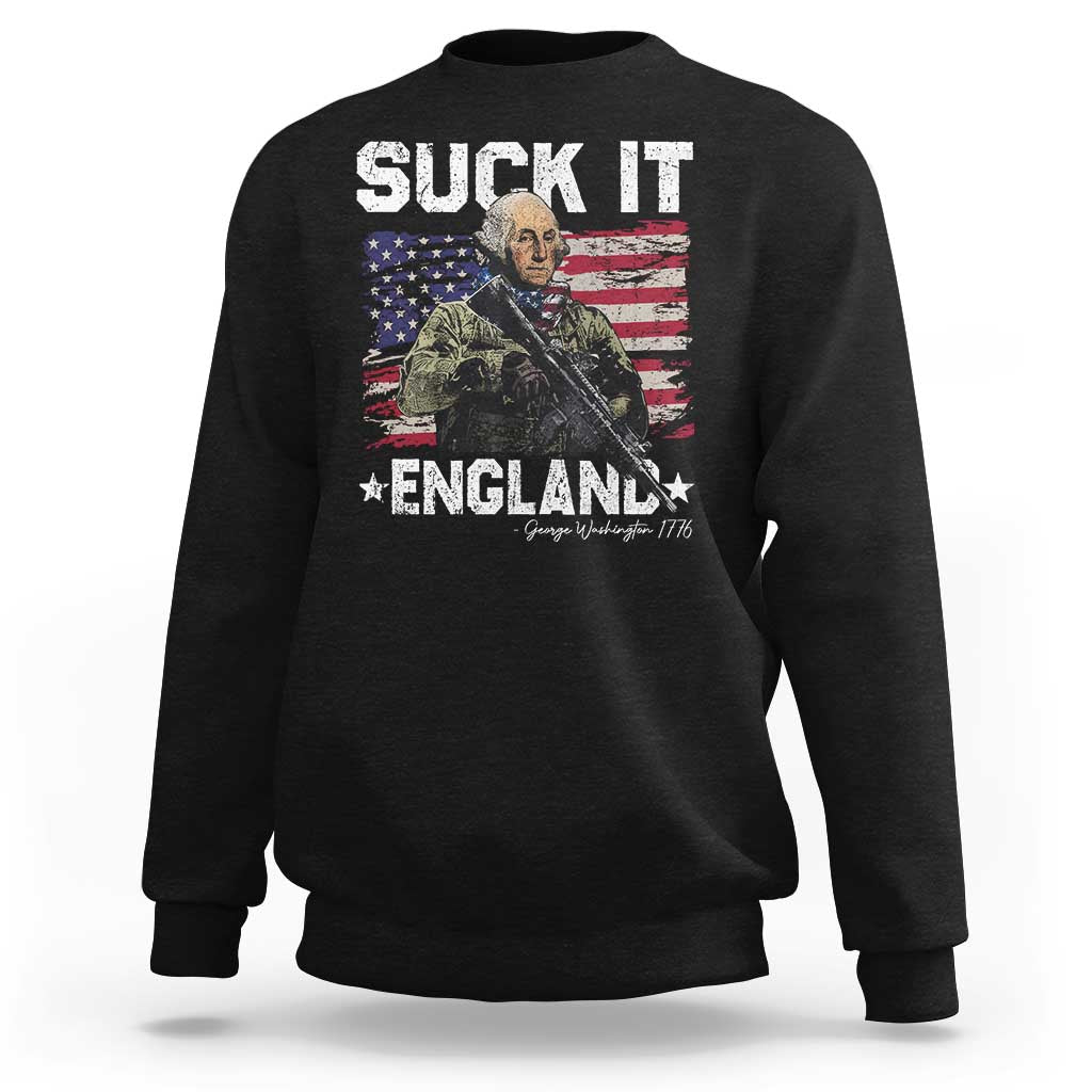 Suck It England Funny 4th of July George Washington 1776 Sweatshirt - Wonder Print Shop
