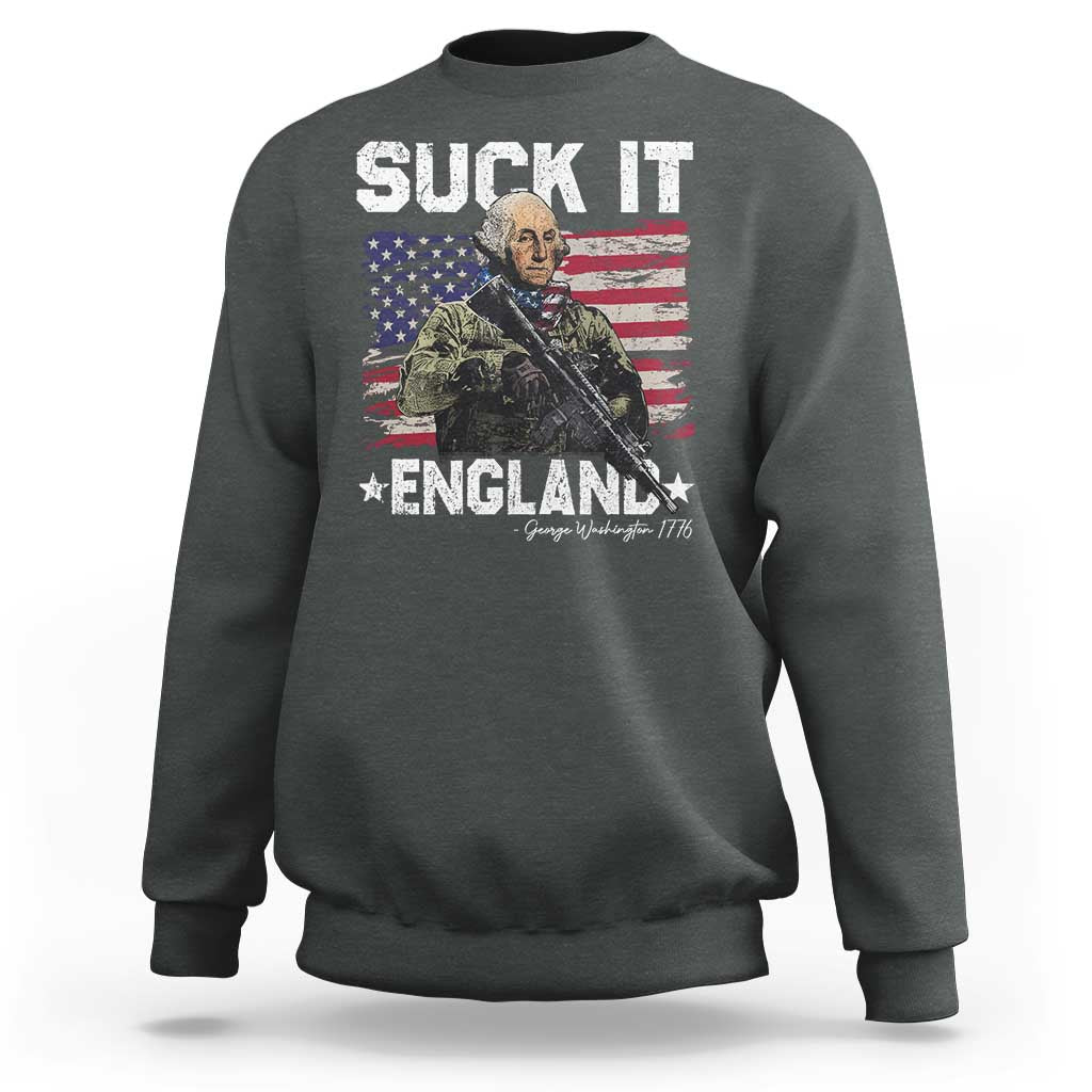 Suck It England Funny 4th of July George Washington 1776 Sweatshirt - Wonder Print Shop