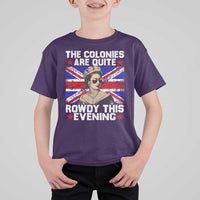 Funny 4th of July T Shirt For Kid The Colonies Are Quite Rowdy This Evening British Queen - Wonder Print Shop