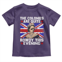 Funny 4th of July Toddler T Shirt The Colonies Are Quite Rowdy This Evening British Queen - Wonder Print Shop