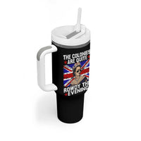 Funny 4th of July Tumbler With Handle The Colonies Are Quite Rowdy This Evening British Queen - Wonder Print Shop
