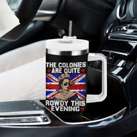Funny 4th of July Tumbler With Handle The Colonies Are Quite Rowdy This Evening British Queen - Wonder Print Shop