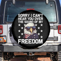 American Flag Eagle Spare Tire Cover Sorry I Cant Hear You Over The Sound Of My Freedom - Wonder Print Shop