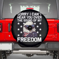 American Flag Eagle Spare Tire Cover Sorry I Cant Hear You Over The Sound Of My Freedom - Wonder Print Shop