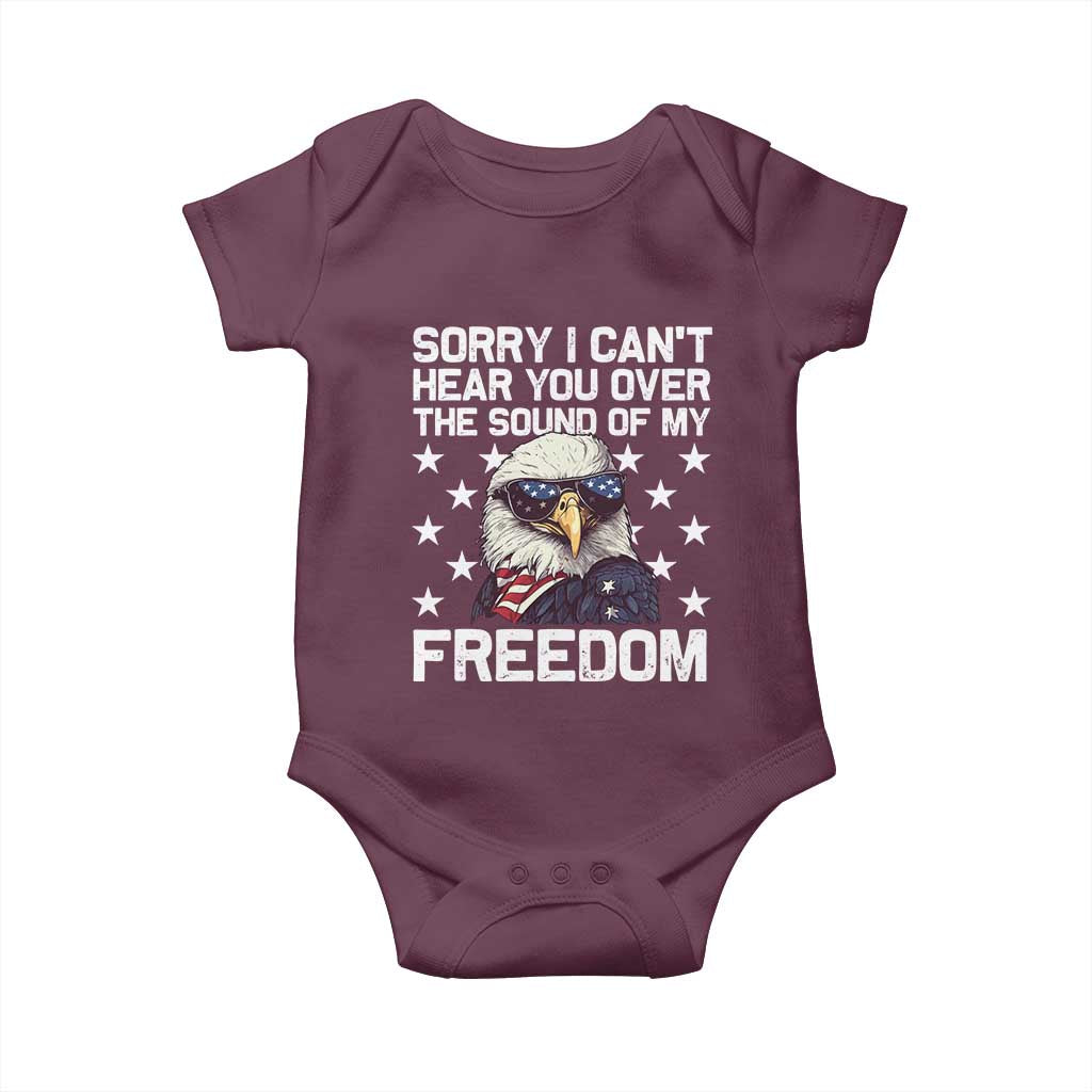 American Flag Eagle Baby Onesie Sorry I Cant Hear You Over The Sound Of My Freedom - Wonder Print Shop