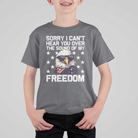 American Flag Eagle T Shirt For Kid Sorry I Cant Hear You Over The Sound Of My Freedom - Wonder Print Shop