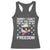 American Flag Eagle Racerback Tank Top Sorry I Cant Hear You Over The Sound Of My Freedom - Wonder Print Shop