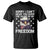 American Flag Eagle T Shirt Sorry I Cant Hear You Over The Sound Of My Freedom - Wonder Print Shop