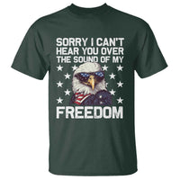 American Flag Eagle T Shirt Sorry I Cant Hear You Over The Sound Of My Freedom - Wonder Print Shop