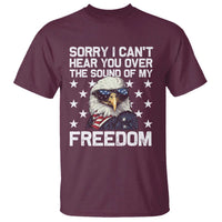 American Flag Eagle T Shirt Sorry I Cant Hear You Over The Sound Of My Freedom - Wonder Print Shop