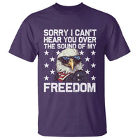American Flag Eagle T Shirt Sorry I Cant Hear You Over The Sound Of My Freedom - Wonder Print Shop