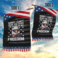 American Flag Eagle Garden Flag Sorry I Cant Hear You Over The Sound Of My Freedom