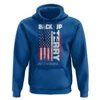 Back It Up Terry Put It In Reverse Hoodie Funny 4th of July Patriotic American Flag - Wonder Print Shop