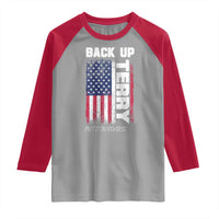 Back It Up Terry Put It In Reverse Raglan Shirt Funny 4th of July Patriotic American Flag - Wonder Print Shop