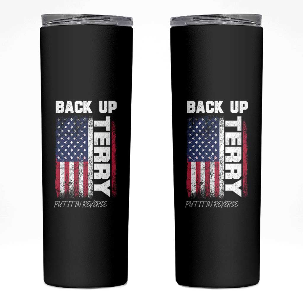 Back It Up Terry Put It In Reverse Skinny Tumbler Funny 4th of July Patriotic American Flag - Wonder Print Shop