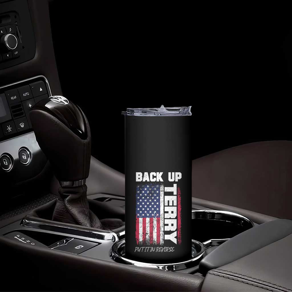 Back It Up Terry Put It In Reverse Skinny Tumbler Funny 4th of July Patriotic American Flag - Wonder Print Shop