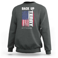 Back It Up Terry Put It In Reverse Sweatshirt Funny 4th of July Patriotic American Flag - Wonder Print Shop