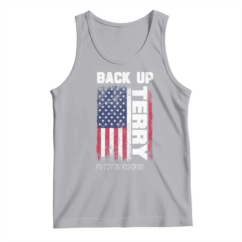 Back It Up Terry Put It In Reverse Tank Top Funny 4th of July Patriotic American Flag - Wonder Print Shop