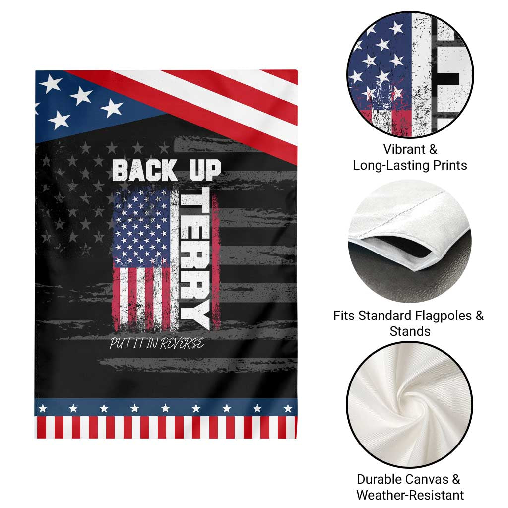 Back It Up Terry Put It In Reverse Garden Flag Funny 4th of July Patriotic American Flag