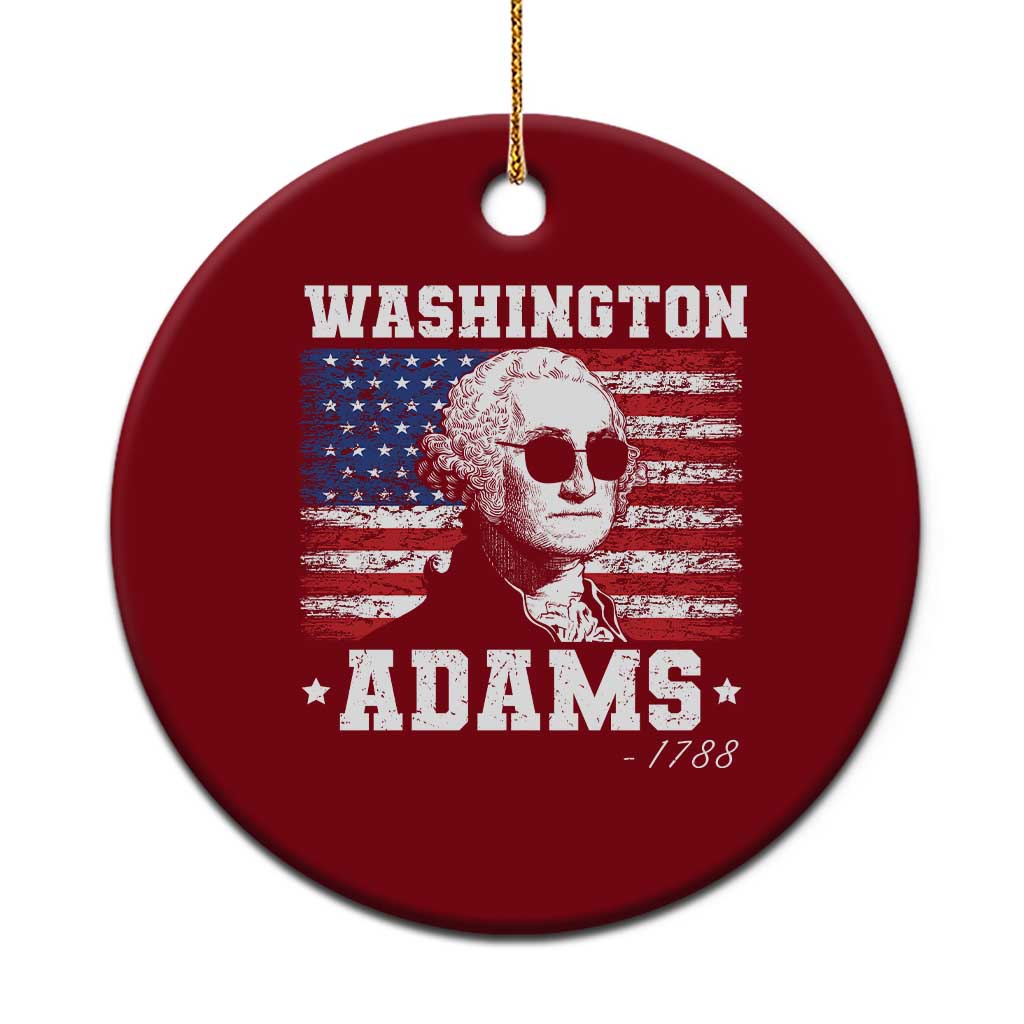 George Washington 1788 Ceramic Ornament Funny 4th of July Retro President Campaign USA Flag - Wonder Print Shop