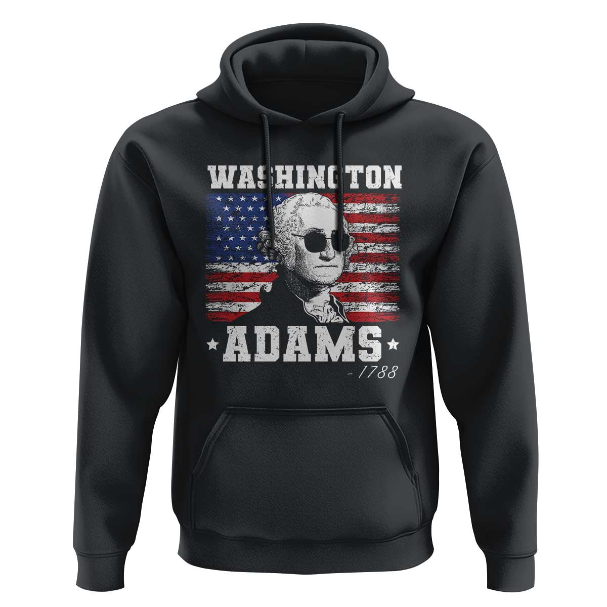 George Washington 1788 Hoodie Funny 4th of July Retro President Campaign USA Flag - Wonder Print Shop