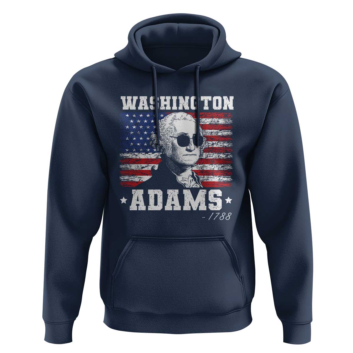 George Washington 1788 Hoodie Funny 4th of July Retro President Campaign USA Flag - Wonder Print Shop