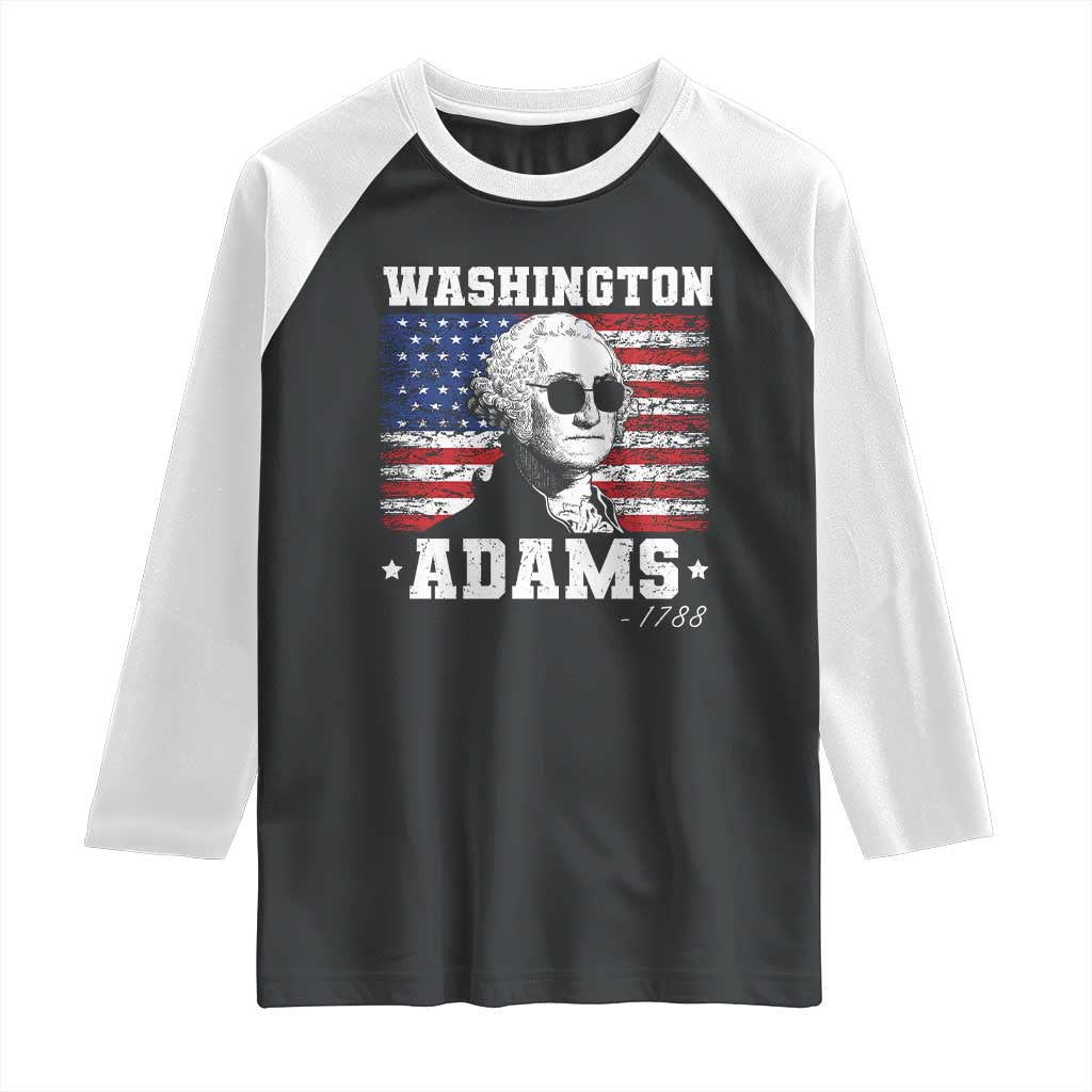 George Washington 1788 Raglan Shirt Funny 4th of July Retro President Campaign USA Flag - Wonder Print Shop
