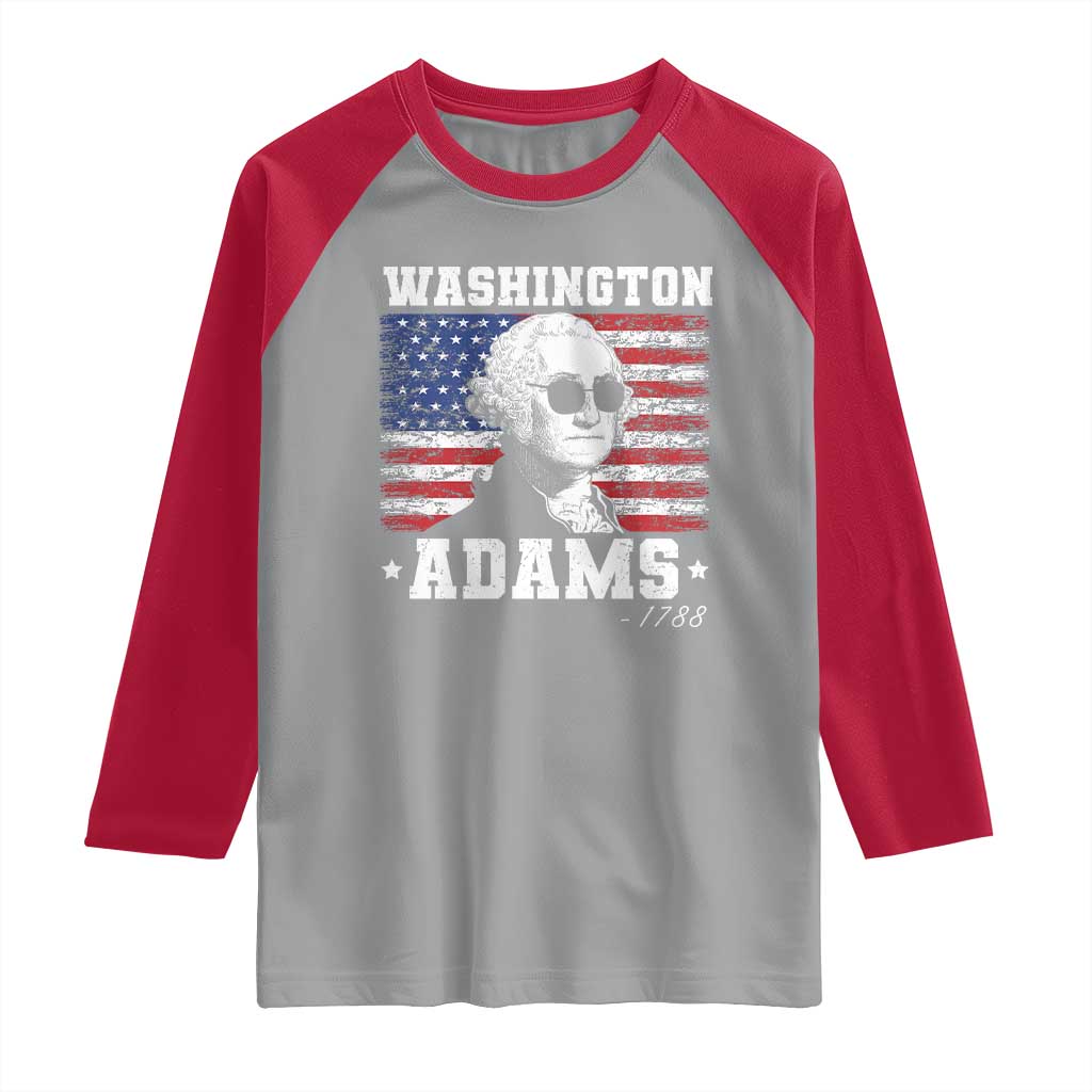 George Washington 1788 Raglan Shirt Funny 4th of July Retro President Campaign USA Flag - Wonder Print Shop