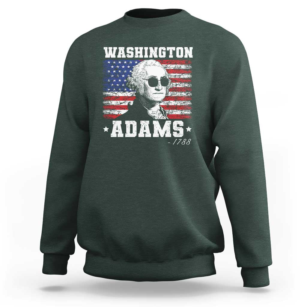 George Washington 1788 Sweatshirt Funny 4th of July Retro President Campaign USA Flag - Wonder Print Shop