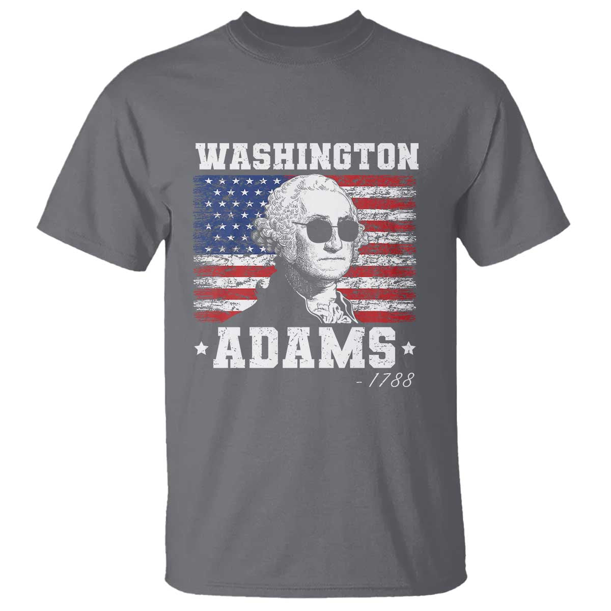 George Washington 1788 T Shirt Funny 4th of July Retro President Campaign USA Flag - Wonder Print Shop