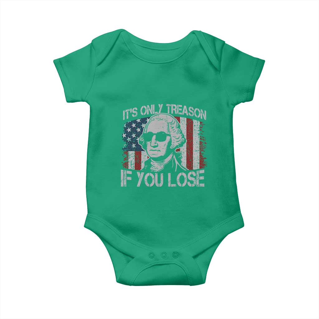 Its Only Treason If You Lose 4th Of July Baby Onesie George Washington American Flag - Wonder Print Shop