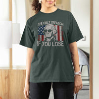 Its Only Treason If You Lose 4th Of July T Shirt For Women George Washington American Flag - Wonder Print Shop
