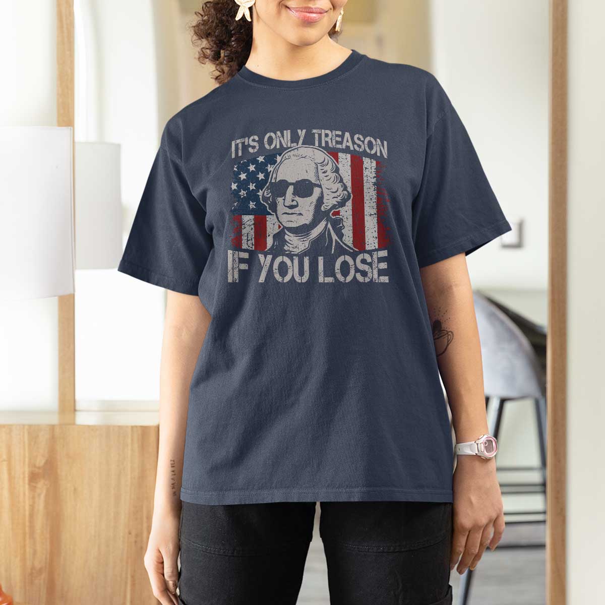 Its Only Treason If You Lose 4th Of July T Shirt For Women George Washington American Flag - Wonder Print Shop