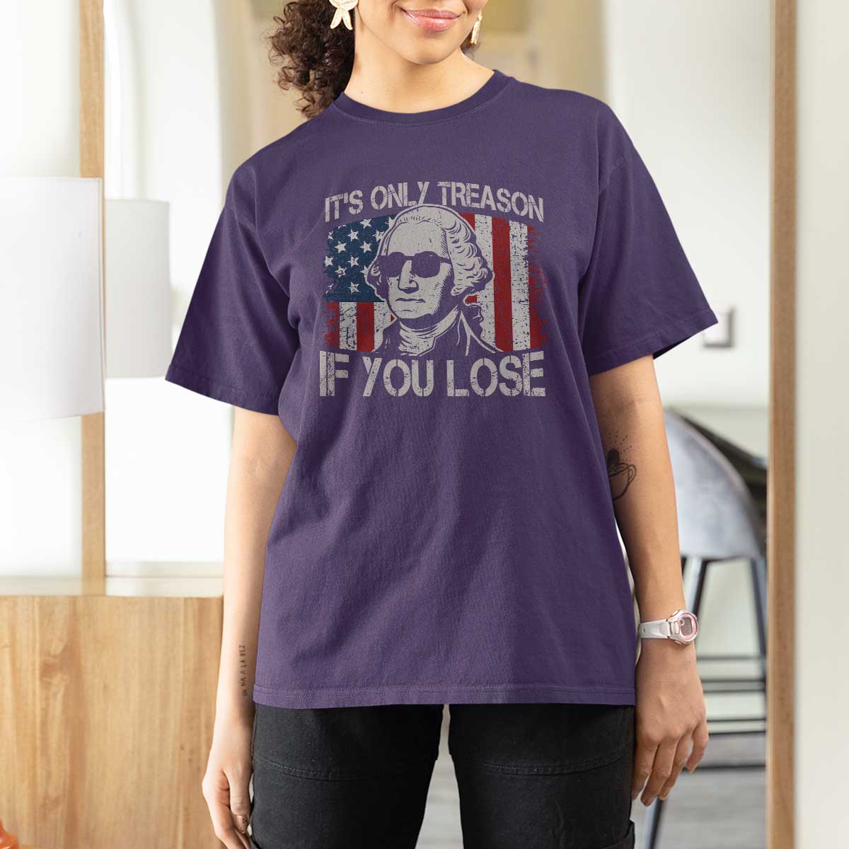 Its Only Treason If You Lose 4th Of July T Shirt For Women George Washington American Flag - Wonder Print Shop