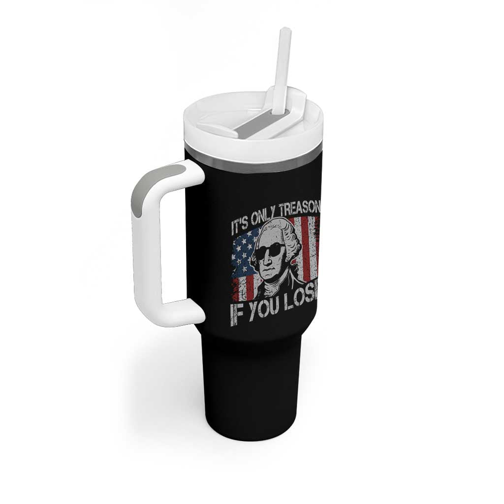 Its Only Treason If You Lose 4th Of July Tumbler With Handle George Washington American Flag - Wonder Print Shop