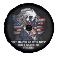 Funny 4th Of July Spare Tire Cover George Washington Stay Strapped Or Get Clapped USA Flag - Wonder Print Shop