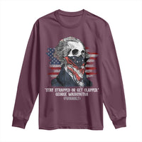Funny 4th Of July Long Sleeve Shirt George Washington Stay Strapped Or Get Clapped USA Flag - Wonder Print Shop