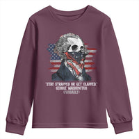Funny 4th Of July Youth Sweatshirt George Washington Stay Strapped Or Get Clapped USA Flag - Wonder Print Shop